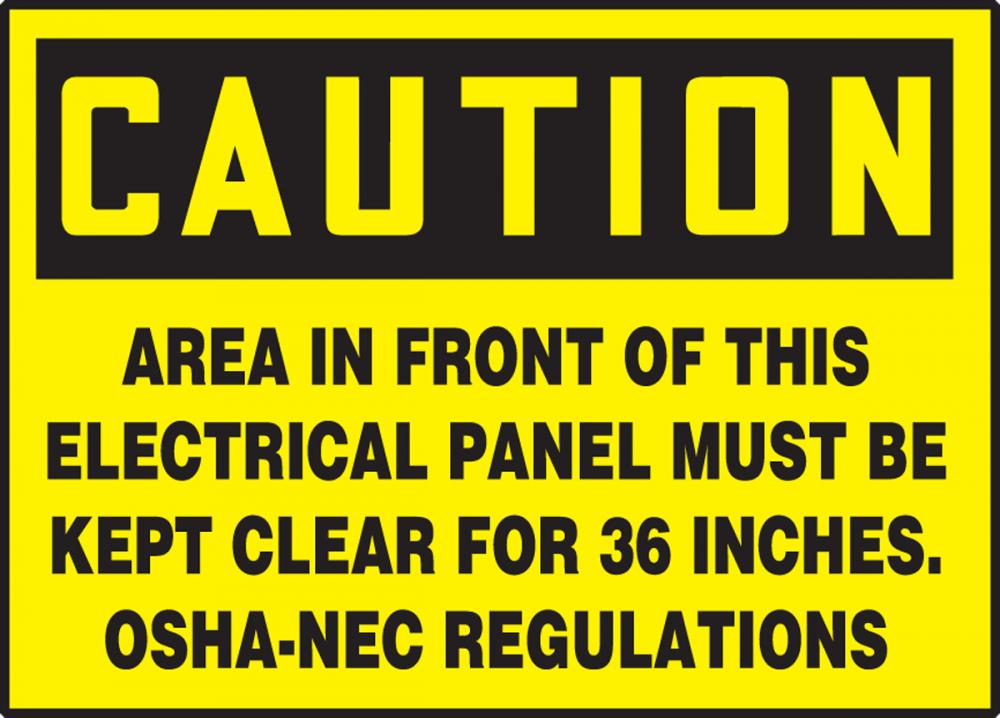 Safety Label, CAUTION AREA IN FRONT OF THIS ELECTRICAL..., 3 1/2&#34; x 5&#34;, Dura-Vinylâ„¢