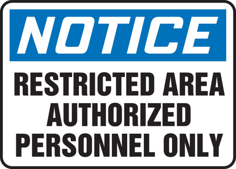 SAFETY SIGN &#34; RESTRICTED AREA&#34; 10&#34; X 14&#34; ADHESIVE VINYL