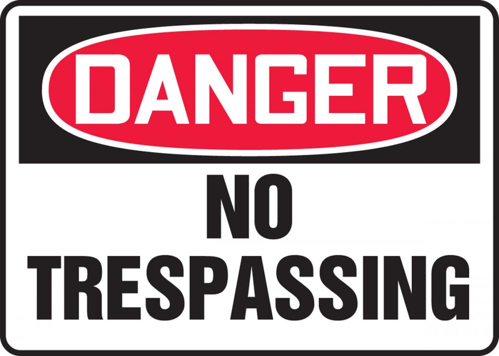 Safety Sign, DANGER NO TRESPASSING, 7&#34; x 10&#34;, Adhesive Vinyl