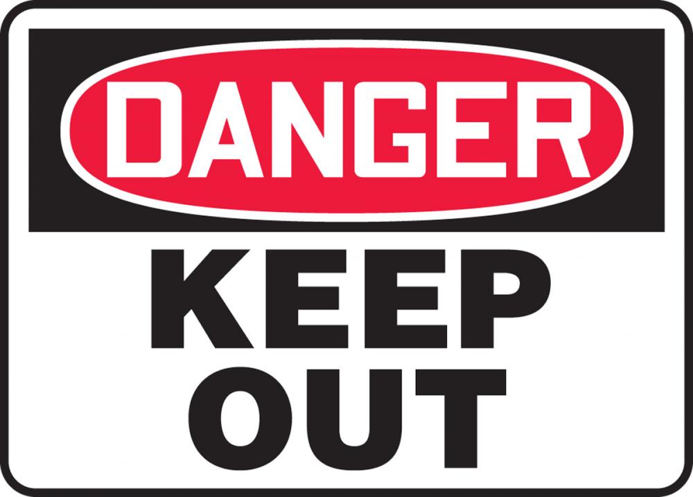 SIGN 7 X 10 DANGER KEEP OUT BLACK / RED / ALUMINUM