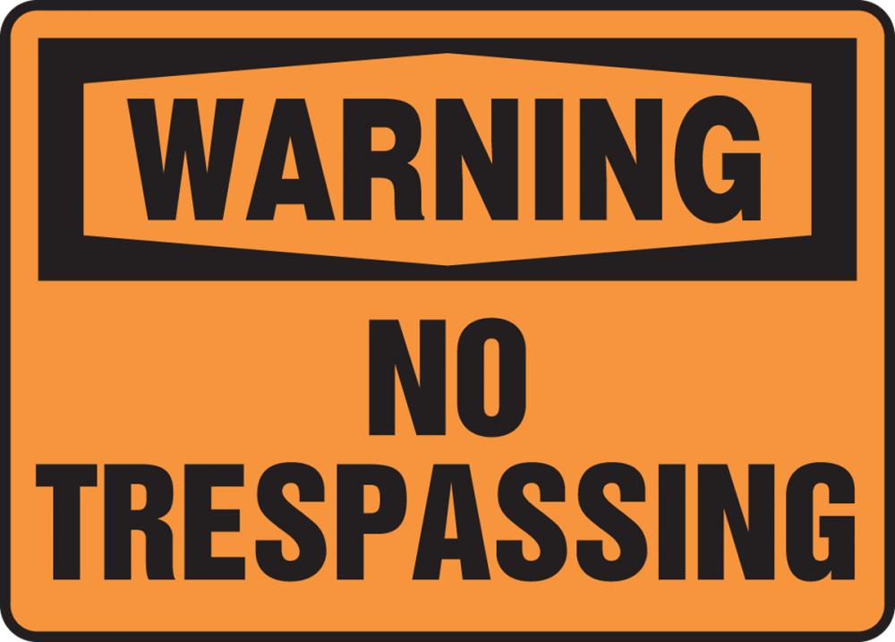 Safety Sign, WARNING NO TRESPASSING, 7&#34; x 10&#34;, Adhesive Vinyl