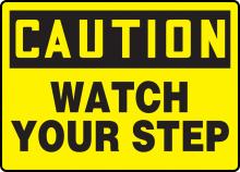 Accuform MSTF645VS - SIGN CAUTION WATCH YOUR STEP 7" X 10" ADHESIVE VINYL